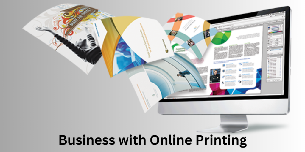 Business with Online Printing