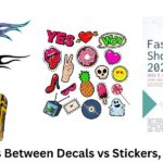 Differences Between Decals vs Stickers, and Posters