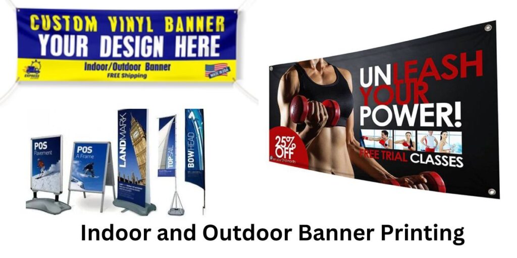 Indoor and Outdoor Banner Printing