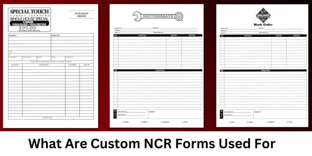 What Are Custom NCR Forms Used For